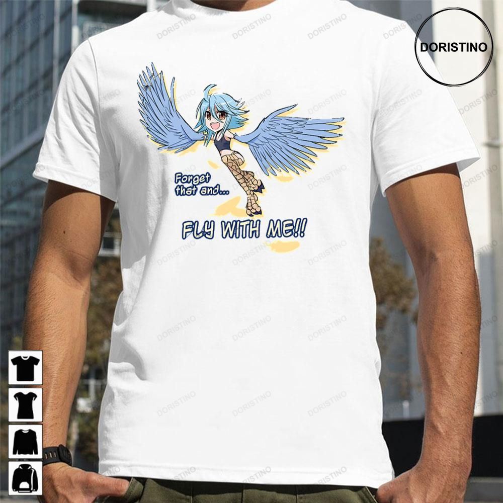 Forget That And Fly With Me Monster Musume Papi Awesome Shirts